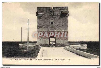 CPA Aigues Mortes La Tour Carbonniere XIII siecle