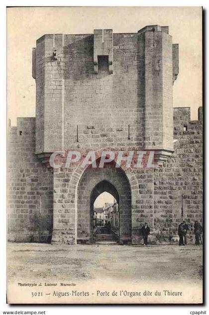 CPA Aigues Mortes Porte de l'Organe dite du Thieure
