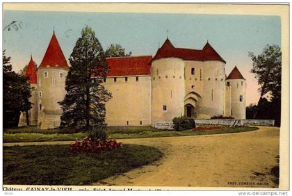 CPA (18)       AINAY LE VIEIL chateau