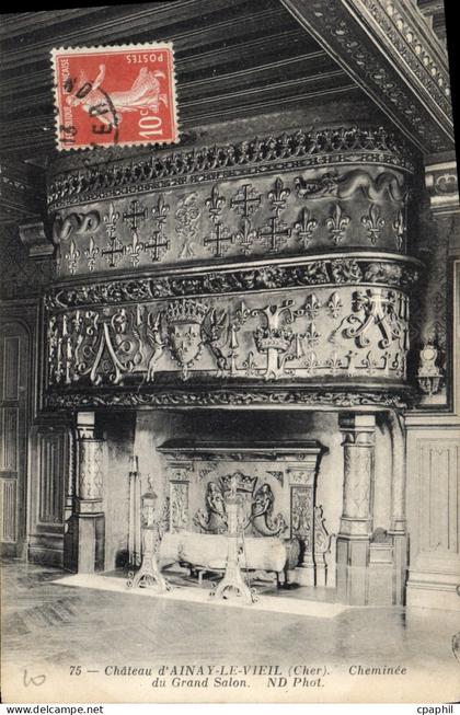 CPA Chateau d'Ainay le Vieil Cher Cheminde du Grand Salon