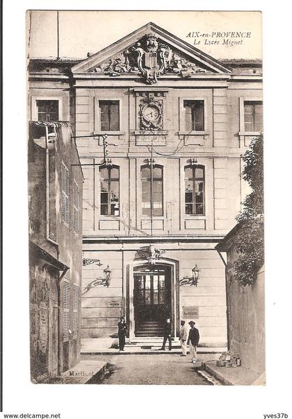 AIX-EN-PROVENCE - LE LYCEE MIGNET