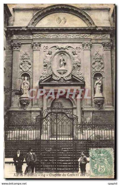 CPA Aix en Provence Chapelle du Couvent