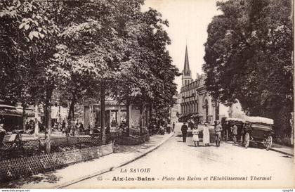 Aix les Bains - Place des Bains et Etablissement Thermal - CPA