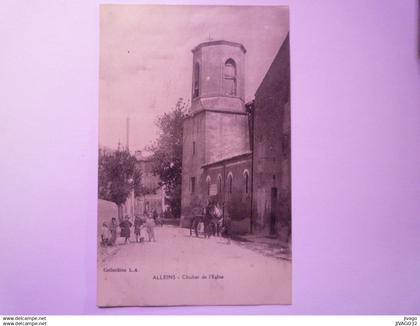 2020 - 7726  ALLEINS  (Bouches-du-Rhône)  :  CLOCHER de l'EGLISE  -  Belle animation   1915   XXX