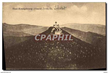 CPA Haut Koenigsbourg Alsace