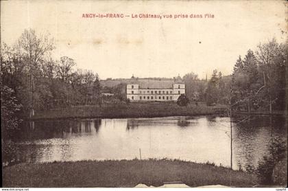CPA Ancy Le Franc Le Chateau Vue Prise Dans I'Ile