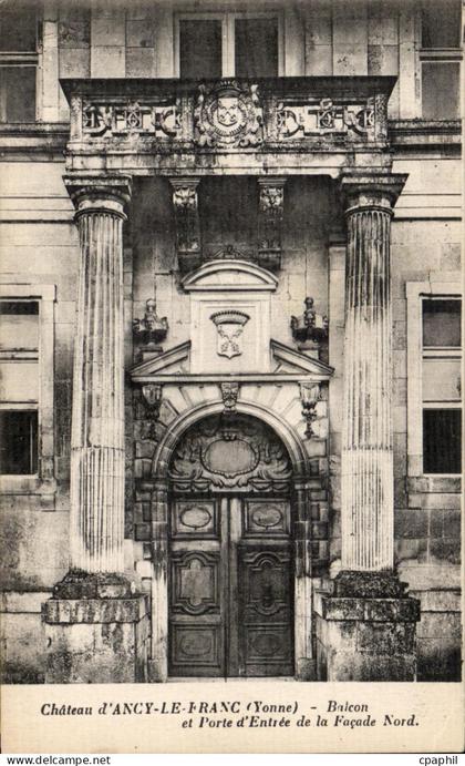 CPA Chateau d Ancy le Franc Baicon et Porte d Entree de la Facade Nord