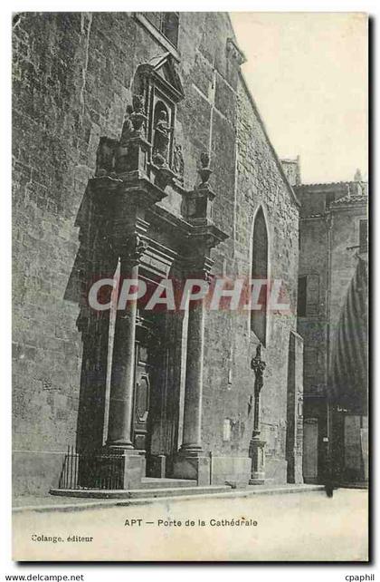 CPA Apt Porte de la Cathedrale