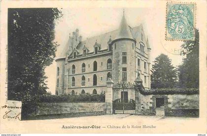 95 - Asnières-sur-Oise - Château de la Reine Blanche - CPA - Oblitération de 1904 - Voir Scans Recto-Verso