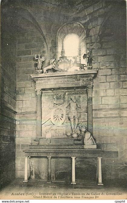 CPA Assier Lot Interieur de l'eglise Tombeau au de Galiot de Genouillac Grand Maitre de l'Artillerie