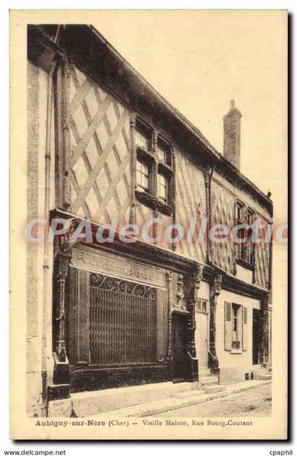 CPA AUBIGNY-sur-NERE rue bourg Coutant
