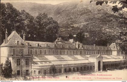 Ax les Thermes CPA L'etablissement du TRion