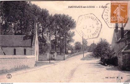 77 -  seine et marne -  BAGNEAUX  sur LOING - l église