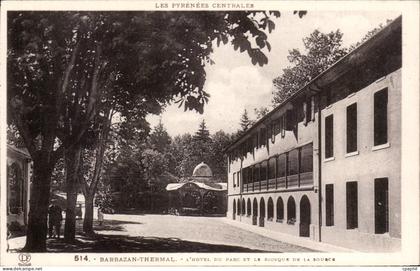 CPA Barbazan thermal L'hotel du parc et le kiosque de la source