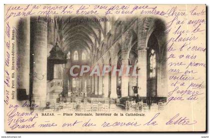 Bazas CPA Place nationale Interieur de la cathedrale