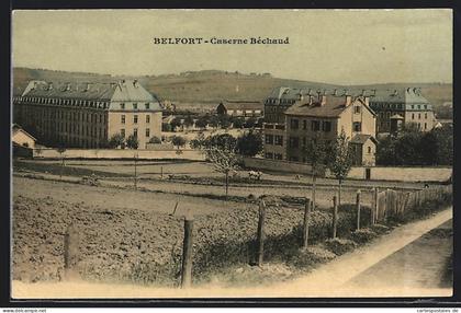 CPA Belfort, Caserne Béchaud