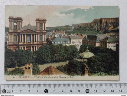 I122244 Cartolina Francia - Belfort - Eglise St-Christophe et Chateau - VG 1907
