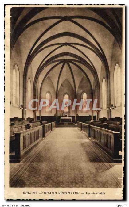 CPA Belley Grand Seminaire la chapelle