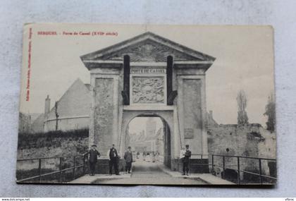 Bergues, porte de Cassel, Nord 59