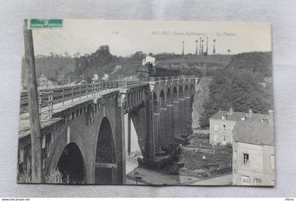 Bolbec, le viaduc, Seine Maritime 76