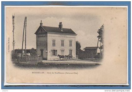 95 - MOISSELLES --  Gare de Bouffémont