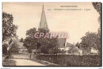 Bourbon l'archambault CPA L'eglise