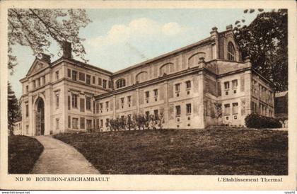 Bourbon l'Archambault - L'Etablissement Thermal - CPA