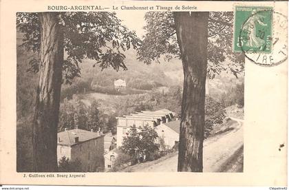 BOURG-ARGENTAL (42) Le Chambonnet et Tissage de Soierie en 1911