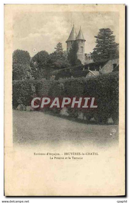 CPA Environs d'Arpajon Bruyeres le Chatel La Poterne et la Terrasse
