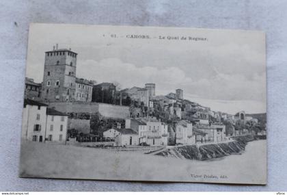 Cahors, le quai de Regour, Lot 46