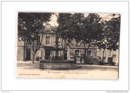 11 CAPENDU Place, Hotel de Ville, Mairie, animée, Fontaine, ed Labouche 135, Aude, 1917