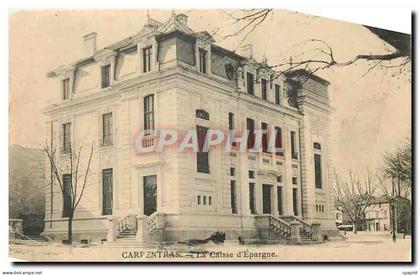 CPA Carpentras La Caisse d'Epargne
