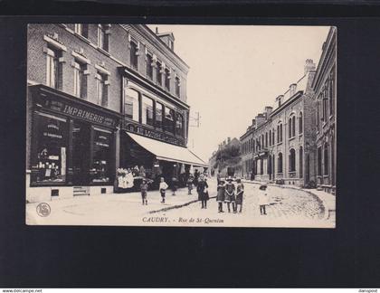 Frankreich France AK Caudry Rue de St. Quentin 1915