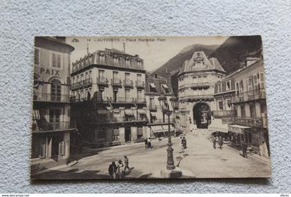 Cauterets, place maréchal Foch, hautes Pyrénées 65
