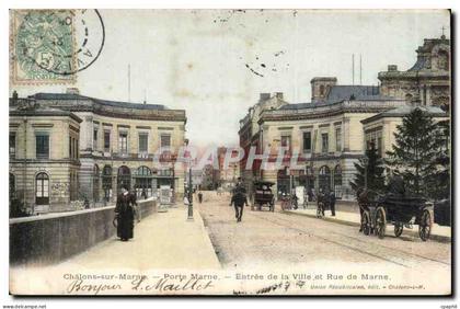 Chalons sur Marne CPA entree de la ville et rue de Marne