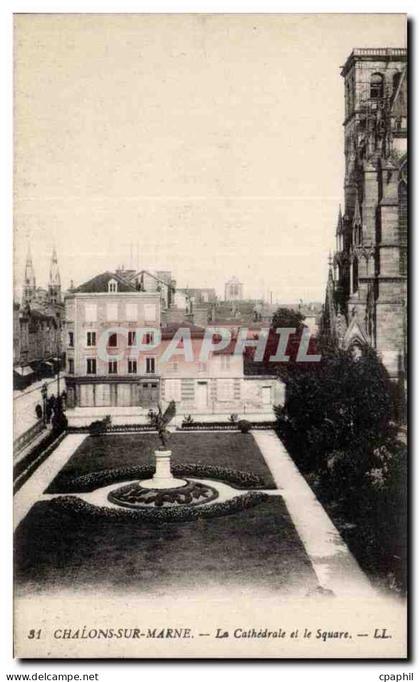 CPA Chalons sur Marne La cathedrale et le square