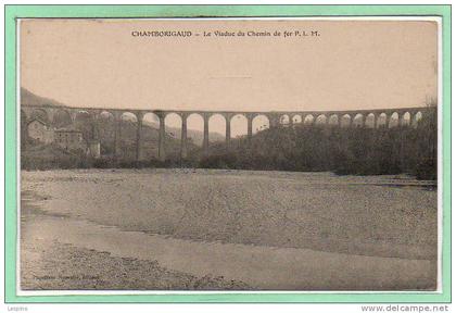 30 - CHAMBORIGAUD -- Le Viaduc du chemin ....