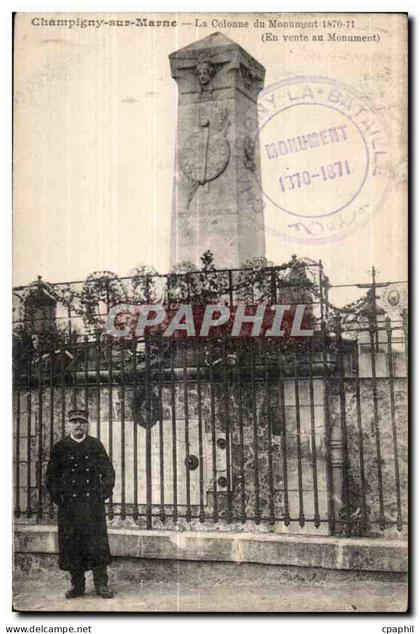 CPA Champigny sur Marne La Colonne Du Monument 1870 1871 Militaria
