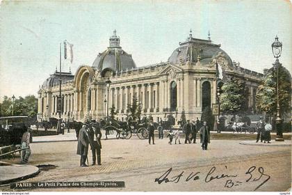 CPA Paris Le Petit Palais des Champs Elysees