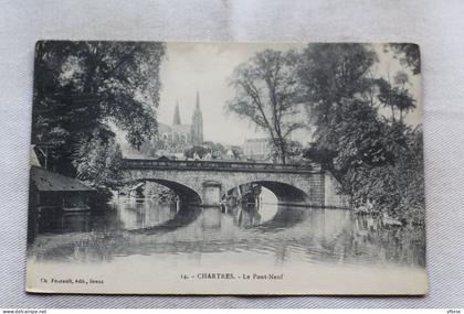 Chartres, le pont neuf, Eure et Loir 28