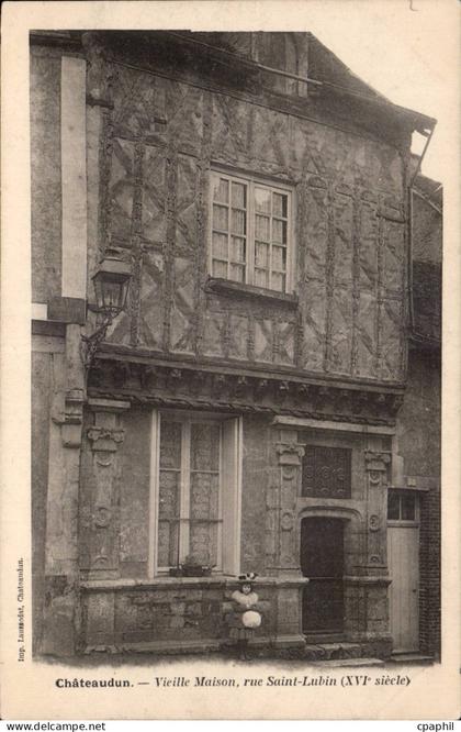 CPA Chateaudun Vieille maison Rue SAint Lubin