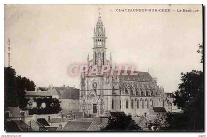CPA Chateauneuf sur Cher la basilique