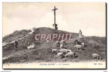 CPA Chatel Guyon Le Calvaire Berger Moutons