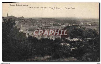 CPA Chatel Guyon Vue au Nord
