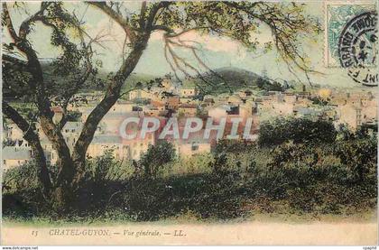 CPA Chatel Guyon Vue Generale