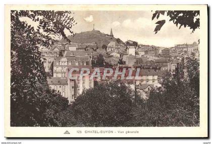 CPA Chatel Guyon Vue generale
