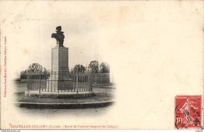 Chatillon Coligny CPA Buste de l'amiral Gaspard de Coligny