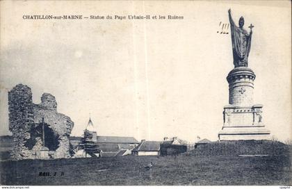 CPA Chatillon sur Marne Statue du pape Urbain II et les ruines