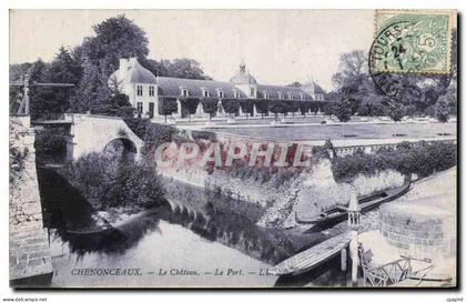 CPA Chenonceaux Le Chateau Le port