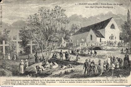 CPA Clichy sous Bois Notre Dame des Anges vers 1840